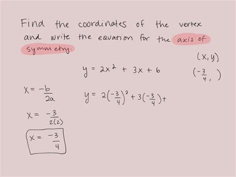 SOLVED:Find the coordinates of the vertex and write the equation of the ...