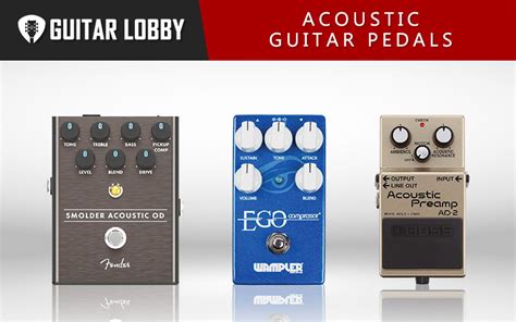 17 Best Acoustic Guitar Pedals 2023 (All Types) - Guitar Lobby