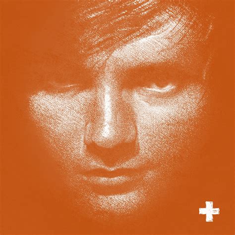 ALBUMS NEVER GET OLD: “PLUS” BY: ED SHEERAN – MUSIC WITHOUT A CAUSE