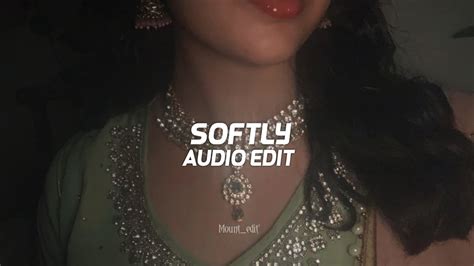 softly - karan aujla「edit audio」 - YouTube