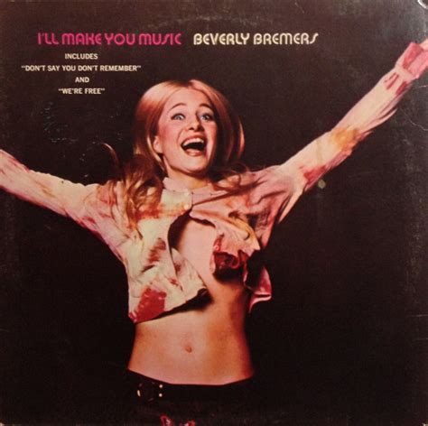 Beverly Bremers – I'll Make You Music (1972, Monarch Press, Vinyl) - Discogs