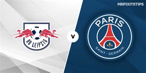 RB Leipzig vs PSG Prediction and Betting Tips