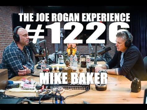 Joe Rogan Experience #1226 - Mike Baker - JRE Podcast