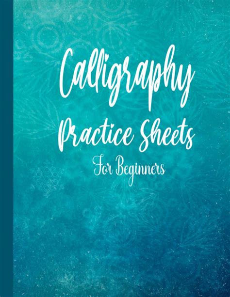 Buy Calligraphy Practice Sheets for Beginners: Brush Lettering Calligraphy Practice Paper with ...