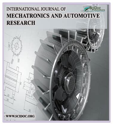 Mechatronics and Automotive Research - Journal - SciDoc Publishers
