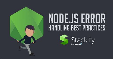 Node.js Error Handling Best Practices: Ship With Confidence