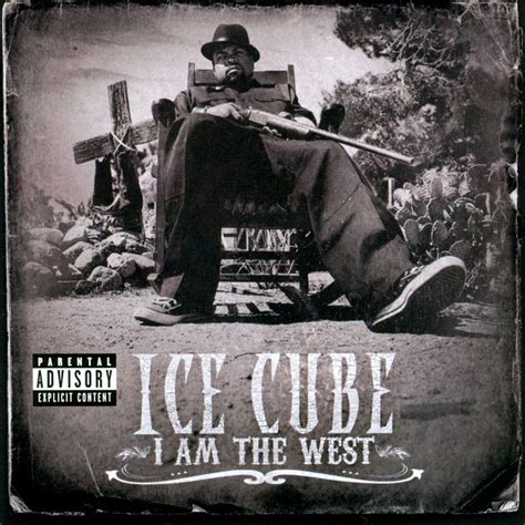 Ice Cube - I Am The West (Compact Disc) | RAPPERSE.COM