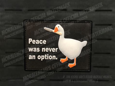 Peace Was Never an Option Goose Meme Funny PVC Morale Patch - Etsy Canada