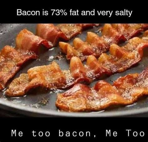 35 Best Bacon Memes for 2021 - Bensa Bacon Lovers Society