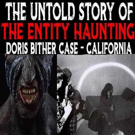 The Untold Story Of The Entity Haunting - Doris Bither Case ...