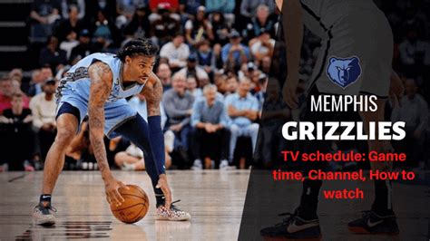 Memphis Grizzlies TV schedule: Game time, Channel, How to watch