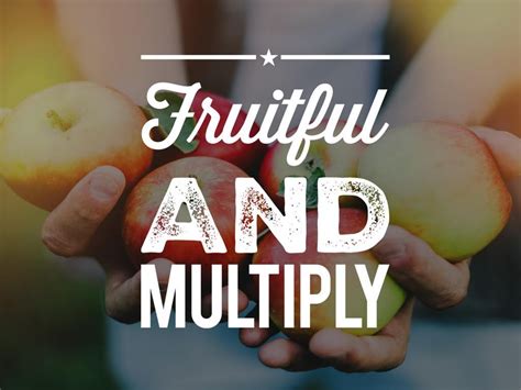 Be Fruitful And Multiply Part 1 - Faithlife Sermons