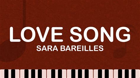 Sara Bareilles - Love Song (Lyrics / Lyric Video) - YouTube