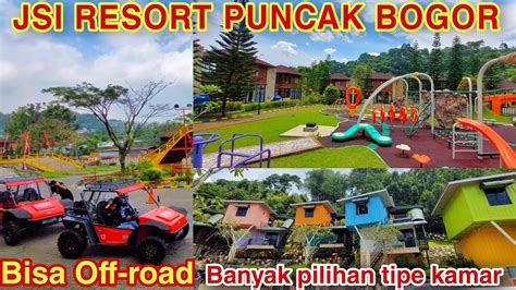 JSI RESORT PUNCAK | STAYCATION SEKALIGUS ADVENTURE DI PUNCAK BOGOR ...