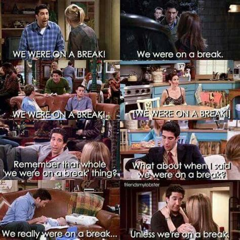 Ooh Ross 😂 We were on a break 😂😂 #friends