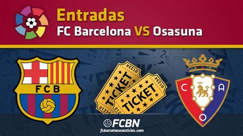 FC Barcelona vs Osasuna Tickets - LaLiga EA Sports 2023-2024