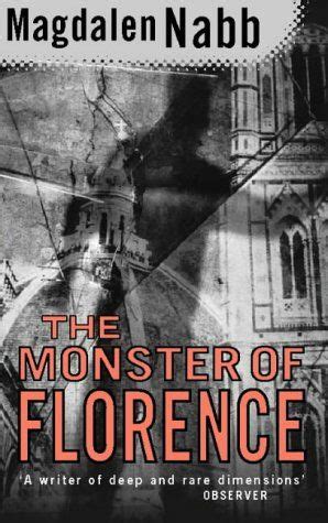 The Monster of Florence: A Marshal Guarnaccia Novel by Magdalen Nabb ...