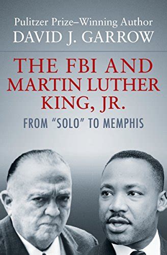 Amazon.com: The FBI and Martin Luther King, Jr.: From "Solo" to Memphis ...