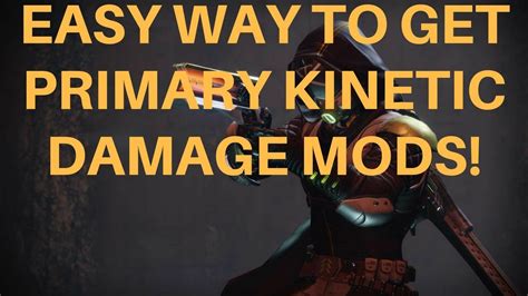 Destiny 2 - Easy Primary Kinetic Damage Mods! - YouTube