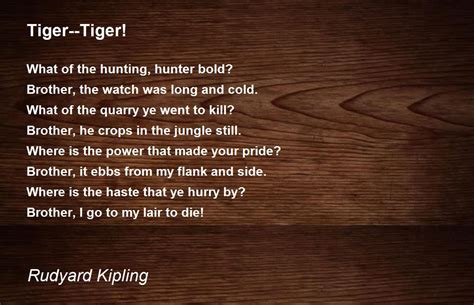 Tiger--Tiger! - Tiger--Tiger! Poem by Rudyard Kipling