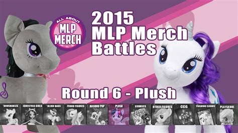 2015 MLP Merch Battles - Round 6 | MLP Merch