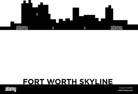 fort worth skyline silhouette on white background, vector illustration ...