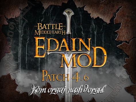 Edain Mod 4.6 released! news - ModDB