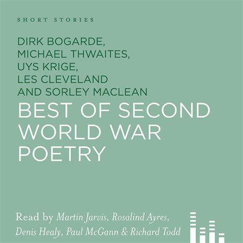 The Best Of Second World War Poetry by Dirk Bogarde, Michael Thwaites, Uys Krige, Les Cleveland ...