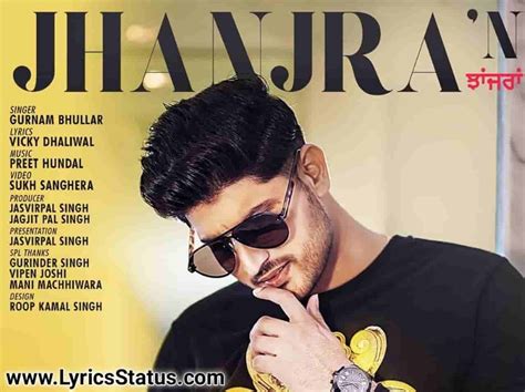 Gurnam Bhullar New Song Jhanjran Lyrics Status Download