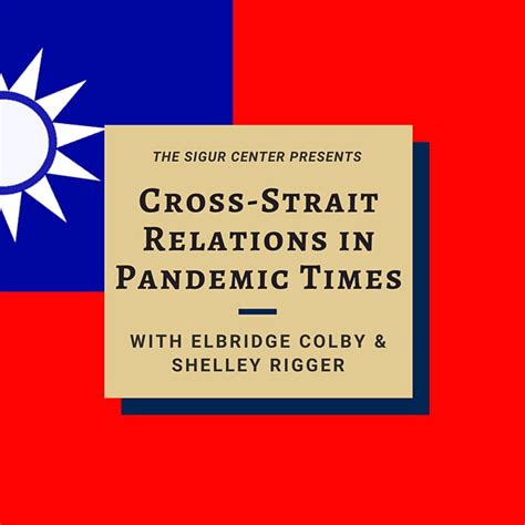 11/17/2020: Webinar Roundtable: Cross-Strait Relations in Pandemic ...