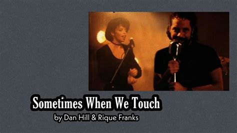 Sometimes When We Touch (Duet Version) - Dan Hill Feat. Rique Franks ...