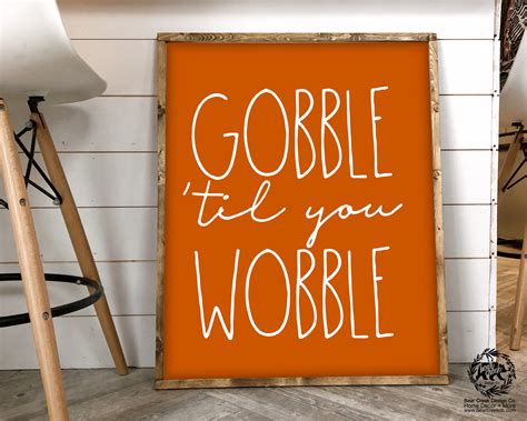 Funny Thanksgiving Signs Gobble Til You Wobble Sign Turkey | Etsy