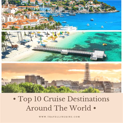 Top 10 Cruise Destinations Around The World