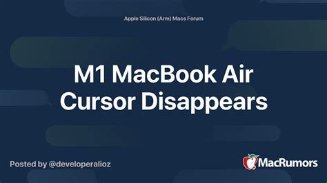 M1 MacBook Air Cursor Disappears | MacRumors Forums