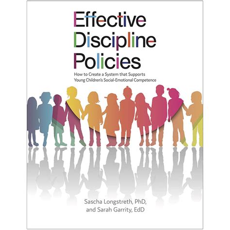 Effective Discipline Policies: How to Create a System that Supports ...