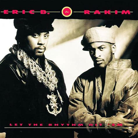 Eric B & Rakim "Let The Rhythm Hit Em" (1990) - Hip Hop Golden Age Hip Hop Golden Age