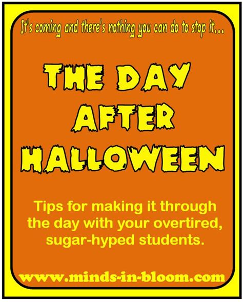 The Day AFTER Halloween: Tips for Making it Through the Day - Minds in ...