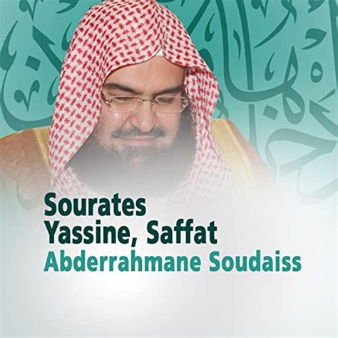 Sourate Saffat by Abderrahmane Soudaiss on Amazon Music - Amazon.co.uk