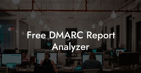 Free DMARC Report Analyzer - Voice Phishing