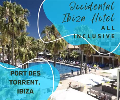 Occidental Ibiza Hotel All-Inclusive HaEverything Included