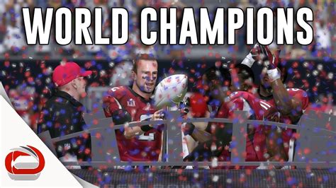 ATLANTA FALCONS - SUPER BOWL LI CHAMPIONS - MADDEN 17 - YouTube