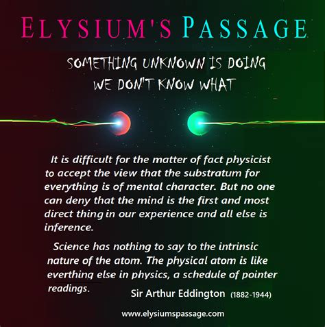 EDDINGTON'S ATOMIC ZINGER | Physicists quotes, Profound quotes, Quotes