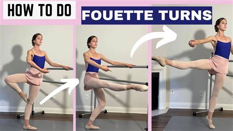 How to do Fouettès | Tutorial Step by Step to Master your Fouettè Turns - YouTube