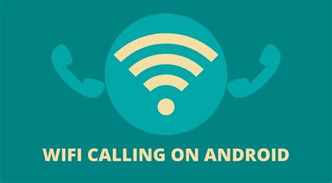 How to Enable Wi-Fi Calling on Android Phones - Technastic