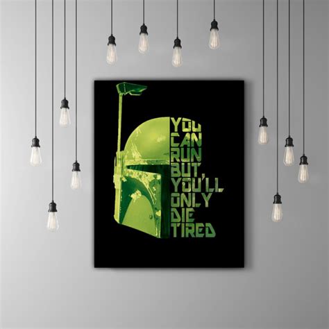 Boba Fett Art Star Wars Room Wall Decor Quote Art Print | Etsy in 2021 | Star wars room, Art ...