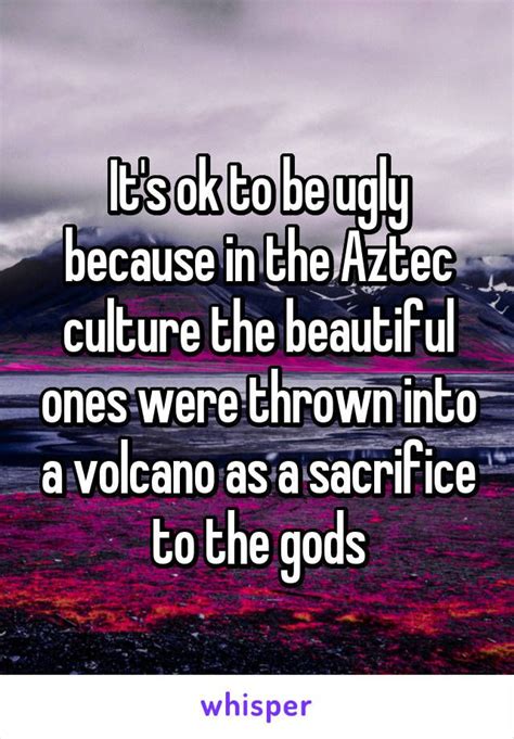 Aztec Quotes - ShortQuotes.cc