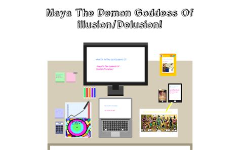 Maya The Demon Goddess Of illusion! [Elson's] by Allyssa Newland on Prezi