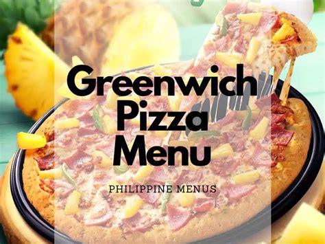 Greenwich Pizza Menu Philippines (2023) — Philippine Menus