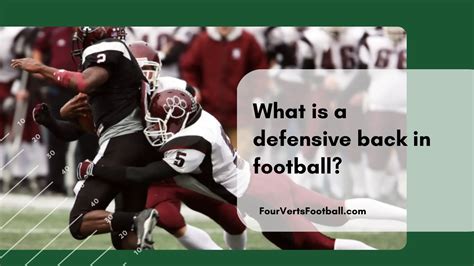 What Is A Defensive Back In Football? - Four Verts Football