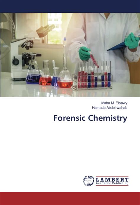 Forensic Chemistry by Maha M. Elsawy | Goodreads